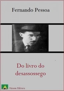 Baixar Do livro do Desassossego (Literatura Língua Portuguesa) pdf, epub, eBook