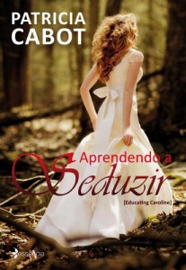 Baixar Aprendendo a seduzir pdf, epub, eBook