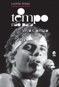 Baixar O tempo não para – Viva Cazuza pdf, epub, eBook