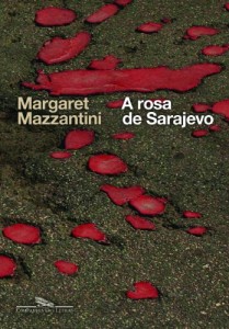 Baixar A rosa de Sarajevo pdf, epub, eBook
