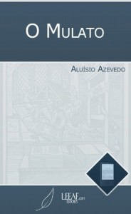 Baixar O Mulato (Annotated) pdf, epub, eBook