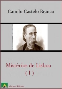Baixar Mistérios de Lisboa – Volume 1 (Literatura Língua Portuguesa) pdf, epub, eBook