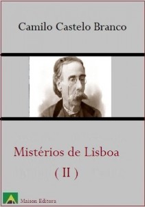 Baixar Mistérios de Lisboa – Volume 2 (Literatura Língua Portugues Livro 1) pdf, epub, eBook
