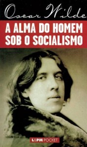 Baixar A Alma do Homem Sob o Socialismo pdf, epub, eBook