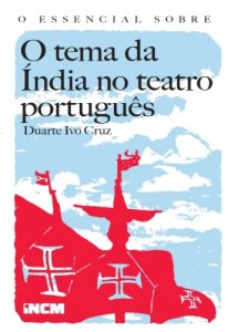 Baixar O Essencial Sobre O tema da Índia no teatro português pdf, epub, eBook