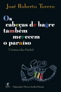 Baixar Os cabeças de bagre também merecem o paraíso pdf, epub, eBook
