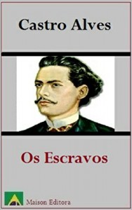 Baixar Os Escravos (Ilustrado) (Literatura Língua Portuguesa) pdf, epub, eBook