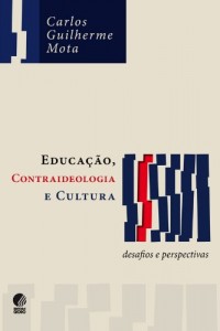 Baixar Educação, contraideologia e cultura: desafios e perspectivas pdf, epub, eBook