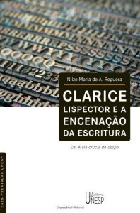Baixar Clarice Lispector e a encenação da escritura em A via crucis do corpo pdf, epub, eBook