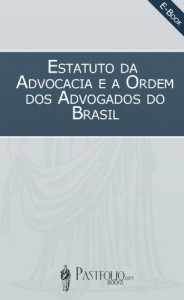 Baixar Estatuto da Advocacia e a Ordem dos Advogados do Brasil (OAB) pdf, epub, eBook