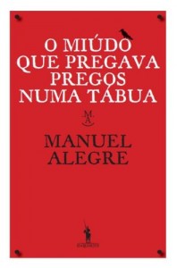 Baixar O Miúdo Que Pregava Pregos Numa Tábua pdf, epub, eBook