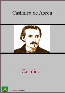 Baixar Carolina (Literatura lLíngua portuguesa) pdf, epub, eBook