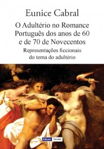 Baixar O Adultério no Romance Português dos anos de 60 e de 70 de Novecentos pdf, epub, eBook