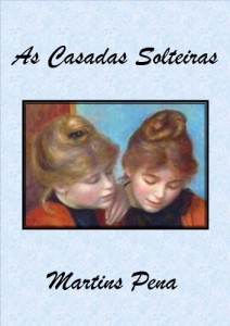Baixar As Casadas Solteiras pdf, epub, eBook