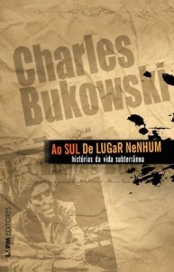 Baixar Ao Sul de Lugar Nenhum: histórias da vida Subterrânea pdf, epub, eBook