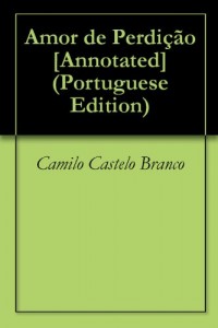 Baixar Amor de Perdição [Annotated] pdf, epub, eBook