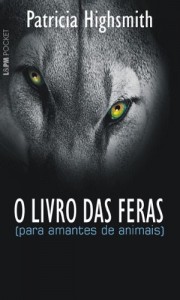 Baixar Livro das Feras: Para amantes de animais pdf, epub, eBook