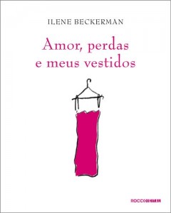 Baixar Amor, perdas e meus vestidos pdf, epub, eBook