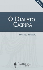 Baixar O Dialeto Caipira pdf, epub, eBook