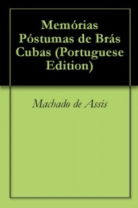 Baixar Memórias Póstumas de Brás Cubas pdf, epub, eBook