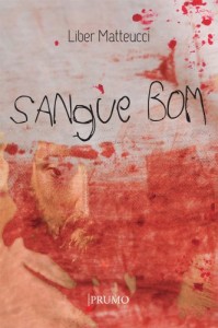 Baixar Sangue Bom (Prumo Leia) pdf, epub, eBook
