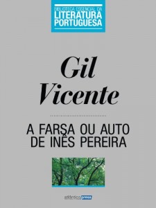 Baixar A Farsa ou Auto de Inês Pereira (Biblioteca Essencial da Literatura Portuguesa Livro 15) pdf, epub, eBook