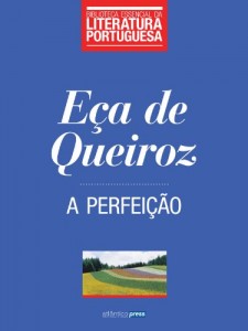 Baixar A Perfeição (Biblioteca Essencial da Literatura Portuguesa Livro 26) pdf, epub, eBook