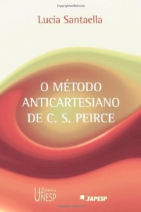 Baixar O método anticartesiano de C. S. Peirce pdf, epub, eBook
