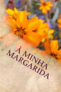 Baixar A minha Margarida pdf, epub, eBook