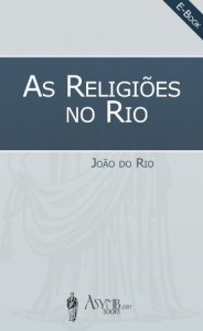 Baixar As Religiões no Rio pdf, epub, eBook