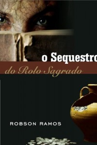 Baixar O Sequestro do Rolo Sagrado pdf, epub, eBook