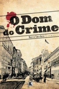Baixar O dom do crime pdf, epub, eBook