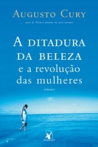 Baixar A ditadura da beleza e a revolução das mulheres pdf, epub, eBook