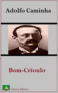 Baixar Bom-Crioulo (Ilustrado) (Literatura Língua Portuguesa) pdf, epub, eBook