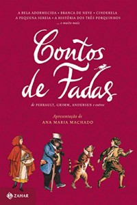 Baixar Contos de fadas: De Perrault, Grimm, Andersen & outros (Clássicos Zahar) pdf, epub, eBook