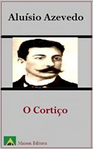 Baixar O Cortiço (Ilustrado) (Literatura Língua Portuguesa) pdf, epub, eBook