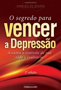 Baixar O Segredo para vencer a depressão – 2º Ed. pdf, epub, eBook
