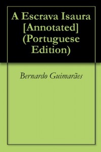 Baixar A Escrava Isaura [Annotated] pdf, epub, eBook