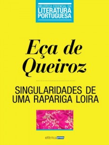 Baixar Singularidades de uma Rapariga Loira (Biblioteca Essencial da Literatura Portuguesa Livro 31) pdf, epub, eBook