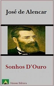 Baixar Sonhos D’Ouro (Ilustrado) (Literatura Língua Porguguesa) pdf, epub, eBook