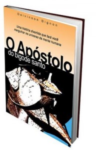 Baixar O Apóstolo do Bigode Santo pdf, epub, eBook