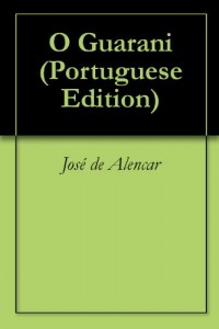 Baixar O Guarani pdf, epub, eBook