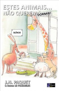 Baixar Estes Animais… Não Querem Dormir! (O livro dos animais 3) pdf, epub, eBook