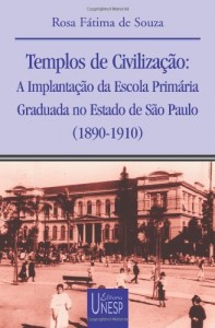 Baixar Templos de civilização : a implantação da escola primária graduada no Estado de São Paulo : (1890-1910) (Colec?a?o Prismas) pdf, epub, eBook