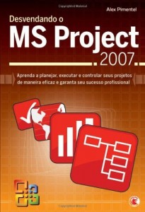 Baixar Desvendando o MS Project 2007 pdf, epub, eBook