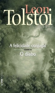 Baixar A Felicidade Conjugal seguido de O Diabo pdf, epub, eBook