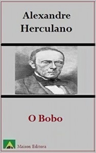 Baixar O Bobo (Ilustrado) (Literatura Língua Portuguesa) pdf, epub, eBook