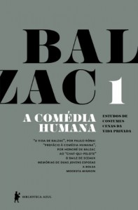 Baixar A Comédia Humana – v. 1 (A vida de Balzac, Ao “Chat-qui-pelote”, O baile de Sceaux, Memórias de duas jovens esposas, A bolsa, Modesta Mignon) pdf, epub, eBook