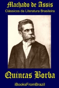 Baixar Quincas Borba (Great Brazilian Literature Livro 50) pdf, epub, eBook