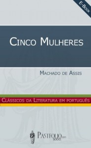 Baixar Cinco Mulheres pdf, epub, eBook
